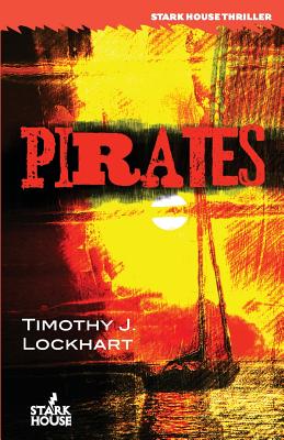 Pirates - Lockhart, Timothy J