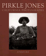 Pirkle Jones Perceptions: California Photo-essays, 1935-1982 - Jones, Pirkle