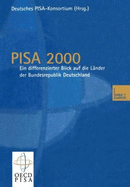 Pisa 2000 -- Ein Differenzierter Blick Auf Die Lander Der Bundesrepublik Deutschland