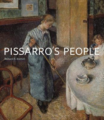 Pissarro's People - R Brettell, Richard R