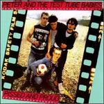 Pissed and Proud - Peter & the Test Tube Babies