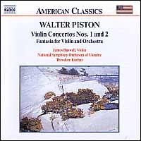 Piston: Violin Concerots Nos. 1 and 2; Fantasia Concertos - James Buswell (violin); Ukrainian State Symphony Orchestra; Theodore Kuchar (conductor)