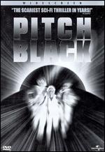 Pitch Black [WS] [Rated] - David N. Twohy