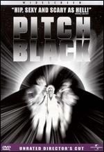 Pitch Black [WS] [Unrated] - David N. Twohy