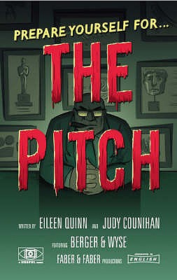 Pitch - Quinn, Eileen, and Counihan, Judy