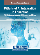 Pitfalls of AI Integration in Education: Skill Obsolescence, Misuse, and Bias