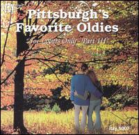 Pittsburgh's Favorite Oldies: For Lovers Only, Vol. 3 - Various Artists