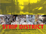 Pittsburgh's Strip District: Around the World in a Neighborhood