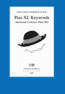 Pius XI: Keywords: International Conference Milan 2009