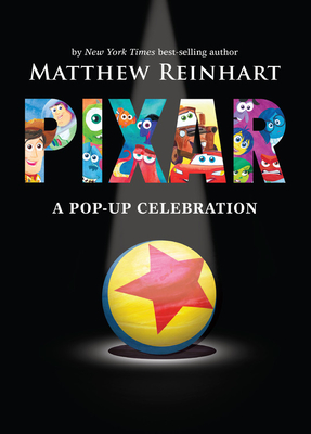 Pixar: A Pop-Up Celebration - 