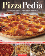 PizzaPedia: Favorite Recipes from across America