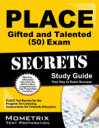 PLACE Gifted and Talented (50) Exam Secrets, Study Guide: PLACE Test Review for the Program for Licensing Assessments for Colorado Educators