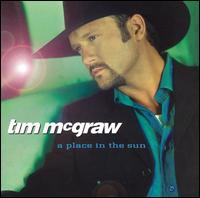 Place in the Sun - Tim McGraw