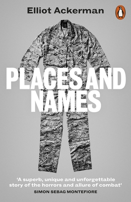 Places and Names: On War, Revolution and Returning - Ackerman, Elliot