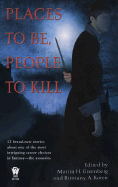 Places to Be, People to Kill