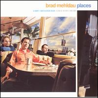 Places - Brad Mehldau