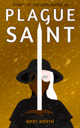 Plague Saint