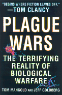 Plague Wars: The Terrifying Reality of Biological Warfare