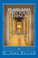 Plain and Precious Things: The Temple Religion of the Book of Mormon's Visionary Men