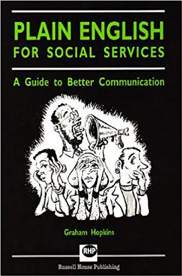 Plain English for Social Services: A Guide to Better Communication - Hopkins, Graham