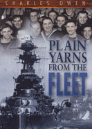 Plain Yarns from the Fleet - Owen, Charles, and Madden, Admiral Sir Charles (Foreword by)