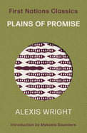 Plains of Promise: First Nations Classics