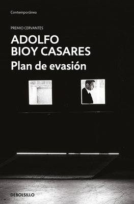 Plan de Evasi?n / A Plan for Escape - Bioy Casares, Adolfo