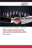 Plan Empresarial Para Proyectos Audiovisuales