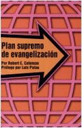 Plan Supremo de Evangelizacion - Coleman, Robert E