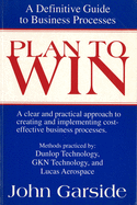 Plan to Win: A Definitive Guide to Business Processes