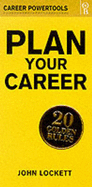 Plan Your Career: 20 Golden Rules