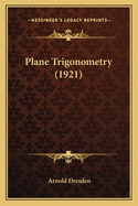 Plane Trigonometry (1921)