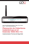 Planeacion de Coberturas Inalambricas En El Estandar IEEE 802.11n