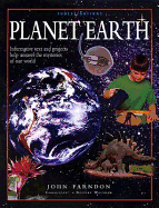Planet Earth: Informative Tips and Practical Projects Unravel the Mysteries of Our World