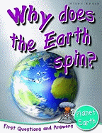 Planet Earth: Why Does the Earth Spin?