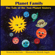 Planet Family: The Tale of the Two Planet Sisters