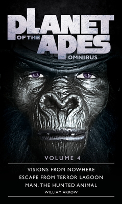 Planet of the Apes Omnibus 4 - Arrow, William