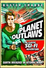 Planet Outlaws - Ford I. Beebe; Saul A. Goodkind