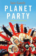 Planet Party: A World of Celebration