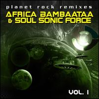 Planet Rock Remixes, Vol. 1 - Afrika Bambaataa