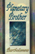 Planetary Brother