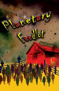 Planetary Feedlot