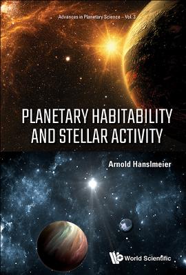 Planetary Habitability And Stellar Activity - Hanslmeier, Arnold