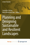 Planning and Designing Sustainable and Resilient Landscapes