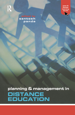 Planning and Management in Distance Education - Panda, Santosh (Editor)