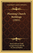 Planning Church Buildings (1921)