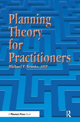 Planning Theory for Practitioners - Brooks, Michael