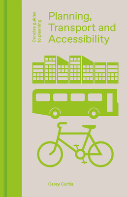 Planning, Transport and Accessibility - Curtis, Carey