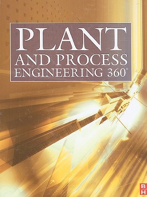 Plant and Process Engineering 360 - Tooley, Mike, Ba