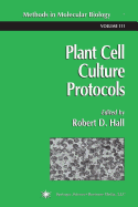 Plant Cell Culture Protocols